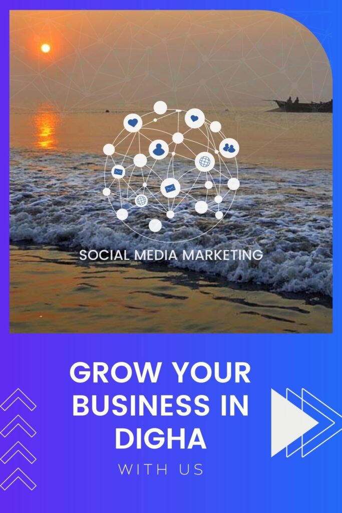 Choose The Best Digital Marketing and Social Media Company in Digha